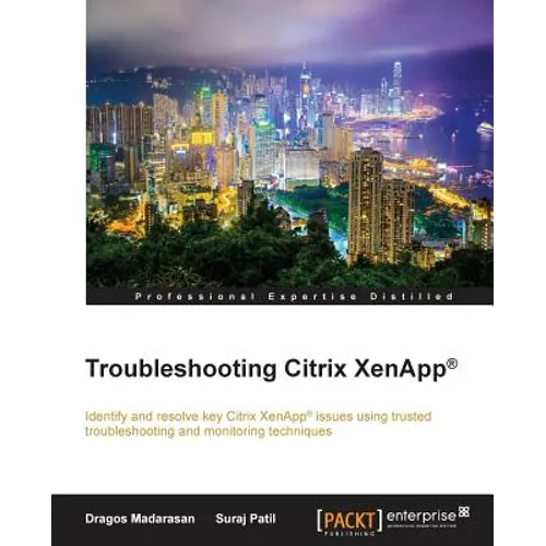 Troubleshooting Citrix XenApp(R)