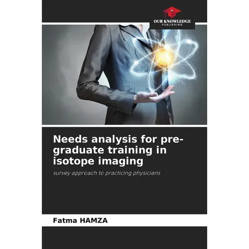 Needs analysis for pre-graduate training in isotope imaging