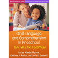 Oral Language and Comprehension in Preschool: Teaching the Essentials