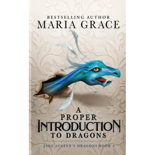 A Proper Introduction to Dragons