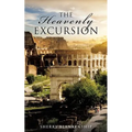 The Heavenly Excursion