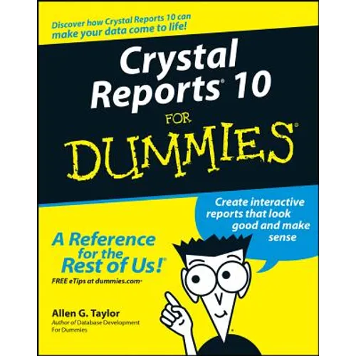 Crystal Reports 10 for Dummies