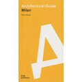 Milan: Architectural Guide