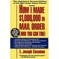 How I Made $1,000,000 in Mail Order-And You Can Too!