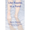 Like Ripples in a Pond
