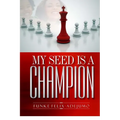 My seed is a Champion!