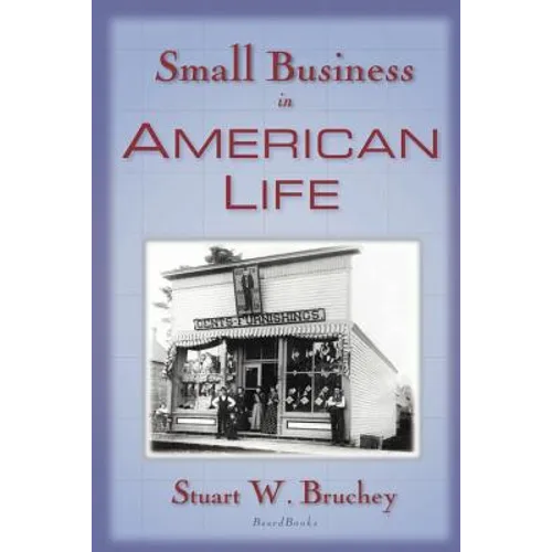 Small Business in American Life
