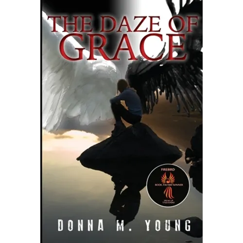The Daze of Grace