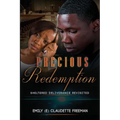 Precious Redemption: Sheltered Deliverance Revisited