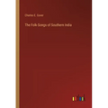 The Folk-Songs of Southern India