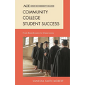 Community College Student Success: From Boardrooms to Classrooms