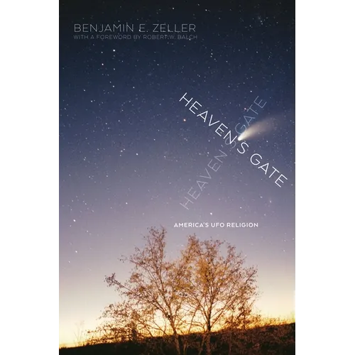Heaven's Gate: America's UFO Religion