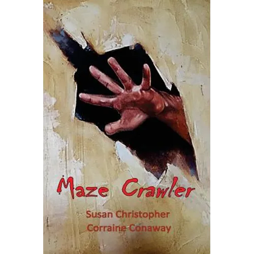 Maze Crawler: A Family in Crisis