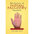 Dictionary of Indian Palmistry Symbols: What the Signs on Your Hand Mean