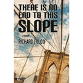 There Is No End to This Slope