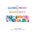The Global Heart of Democracy