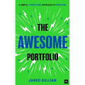 The Awesome Portfolio: A Simple, Stress-Free Approach to Investing