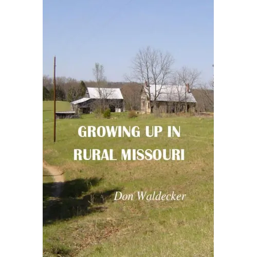 Growing up in rural Missouri