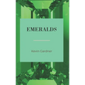 Emeralds
