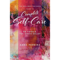 The Wellness Universe Guide to Complete Self-Care: 25 Tools for Stress Relief