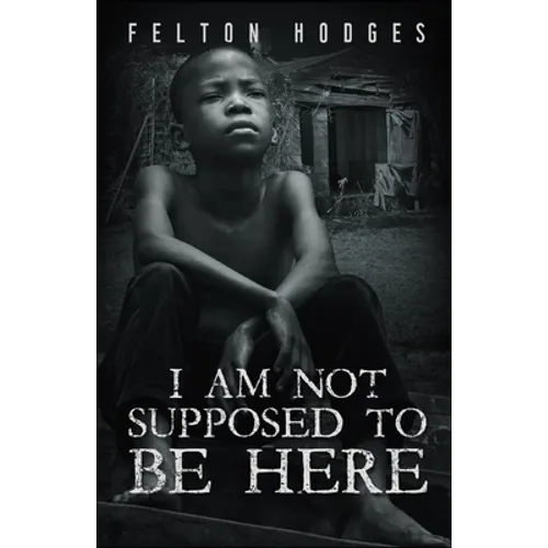 I Am Not Supposed to Be Here