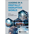 Leading in a Digitally Disruptive World