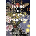 Saving the Fourth Generation
