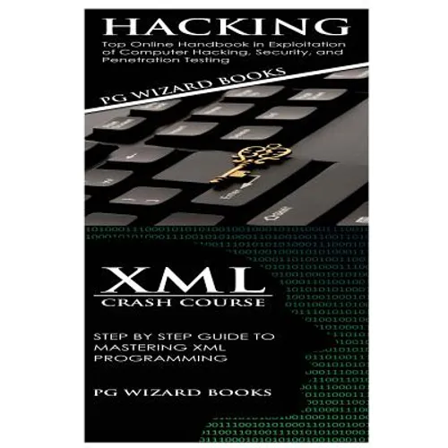 Hacking + XML Crash Course