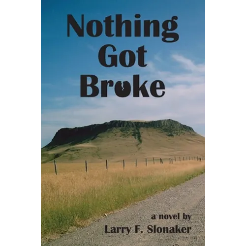 Nothing Got Broke