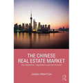 The Chinese Real Estate Market: Development, Regulation and Investment