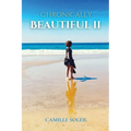 Chronically Beautiful II