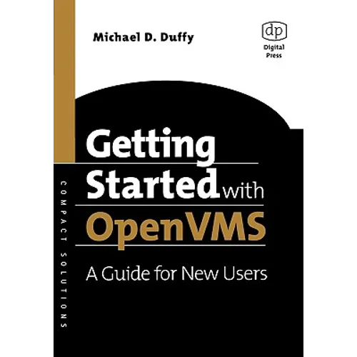 Getting Started with OpenVMS: A Guide for New Users