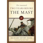 The Annotated Two Years Before the Mast - Hardcover