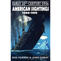Early 20th Century UFOs: American Sightings (1900-1919)