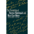 The Friendship of Florence Nightingale and Mary Clare Moore