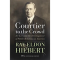 Courtier to the Crowd