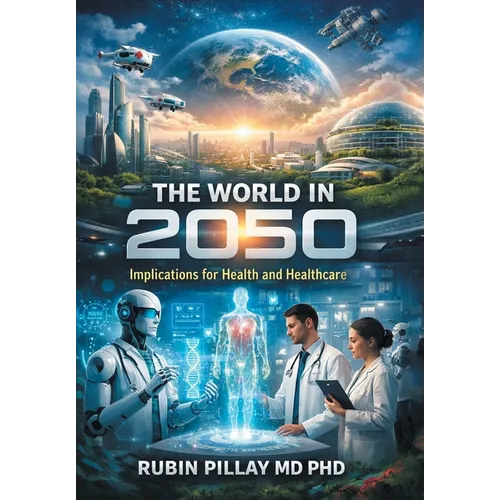 The World in 2050: Implications for Health and Healthcare