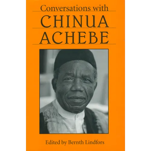 Conversations with Chinua Achebe