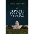 The Coyote Wars
