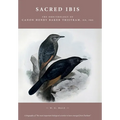 Sacred Ibis: The Ornithology of Canon Henry Baker Tristram, DD, FRS