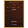 The Life and Doctrines of Jacob Boehme