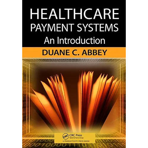 Healthcare Payment Systems: An Introduction