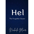 Hel: The Forgotten Queen
