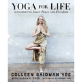 Yoga for Life: A Journey to Inner Peace and Freedom
