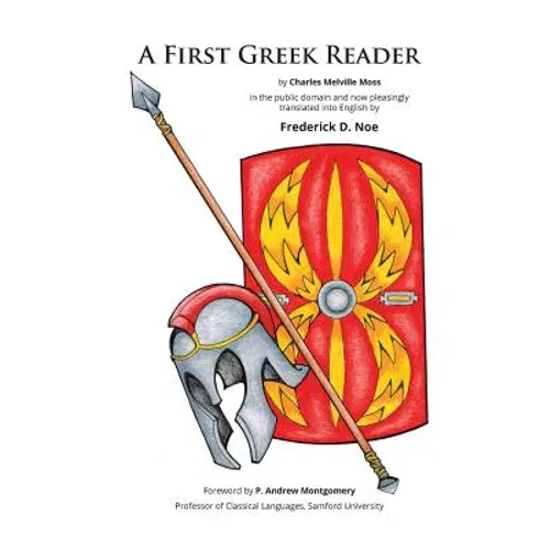 Charles M. Moss' "A First Greek Reader" Translated into English