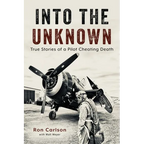Into the Unknown: True Stories of a Pilot Cheating Death - Paperback