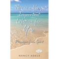 This is a Very Important Lifetime for You