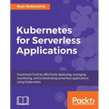Kubernetes for Serverless Applications