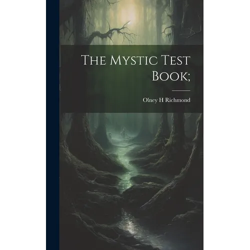 The Mystic Test Book;