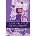 Digitalization and Social Change: A Guide in Critical Thinking